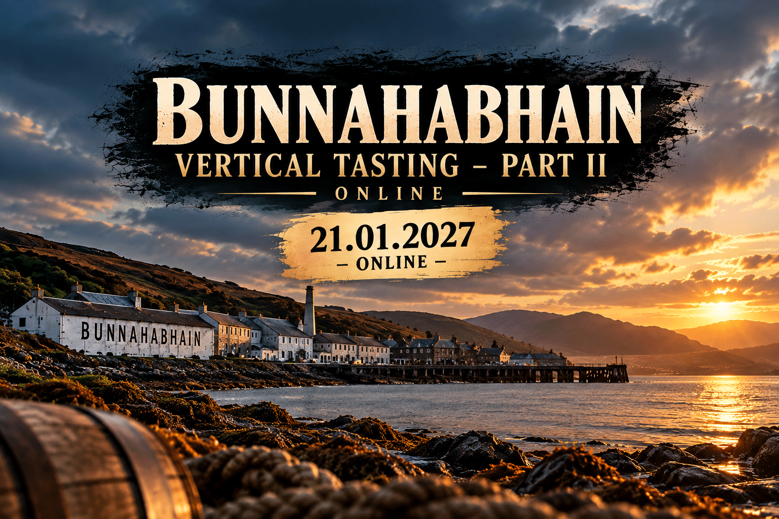 Bunnahabhain Vertical Tasting - Part II - online am 21.01.2027