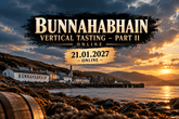 Bunnahabhain Vertical Tasting - Part II - online am 21.01.2027