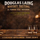Douglas Laing Whisky Tasting im Cornerhouse Moosburg am 25.02.2026