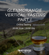 Glenmorangie Vertical Tasting - Part I - online am 20.08.2026