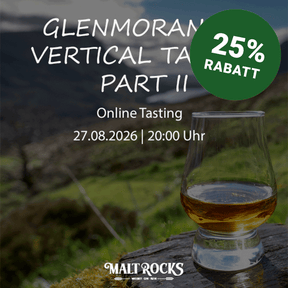 Glenmorangie Vertical Tasting - Part II - online am 27.08.2026