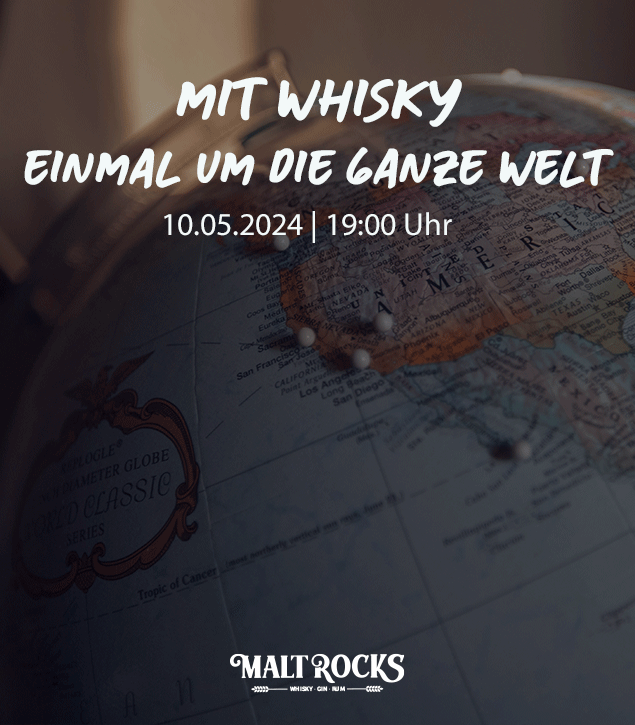 Mit Whisky einmal um die ganze Welt - vor Ort am 10.05.2024