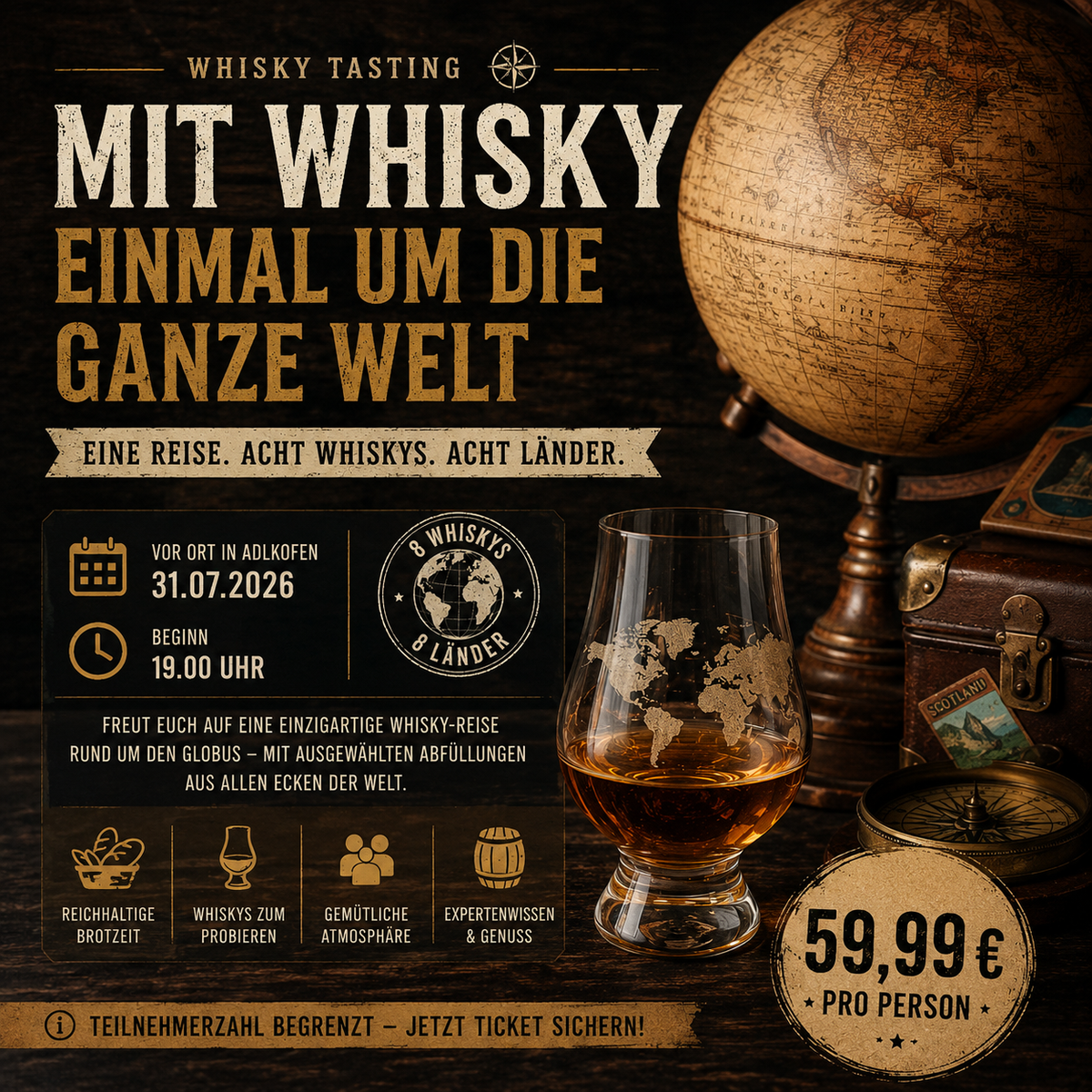 Mit Whisky einmal um die ganze Welt - vor Ort am 31.07.2026