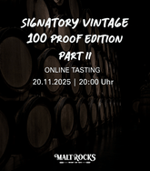 Signatory 100 PROOF Edition Tasting - Part II  - Online Tasting am 20.11.2025