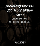 Signatory 100 PROOF Edition Tasting - Part II  - Online Tasting am 23.10.2025