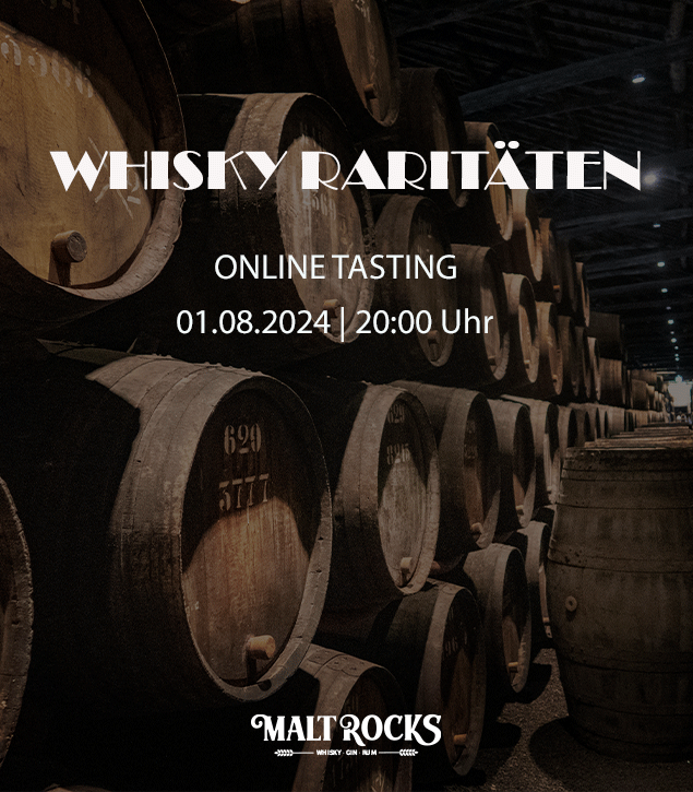Whisky Raritäten Tasting 01/2024 - online am 01.08.2024