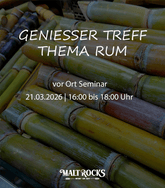 Genießer Treff am 21.03.2026 von 16.00 bis 18.00 Uhr - Thema Rum