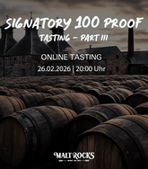Signatory 100 PROOF Edition Tasting - Part III  - Online Tasting am 26.02.2026