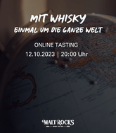 Mit Whisky einmal um die ganze Welt - Online Tasting